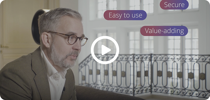 “Secure, easy to use, and truly adding value to our clients.”